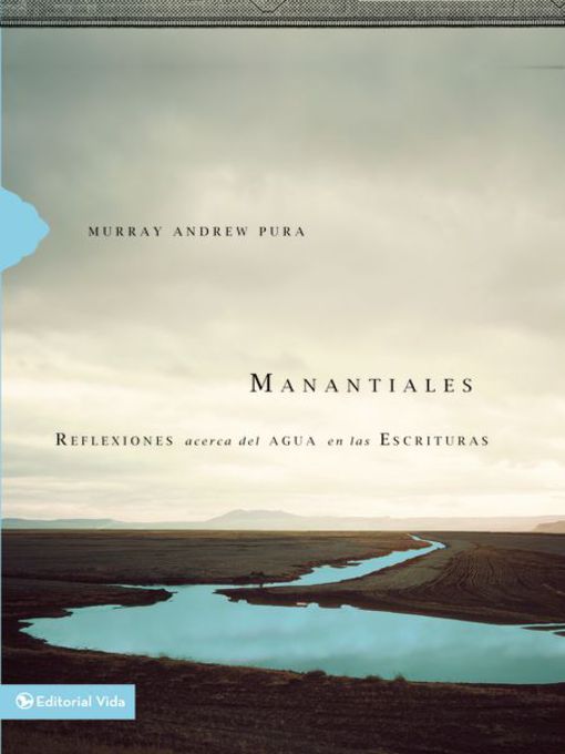 Title details for Manantiales by Murray Andrew Pura - Available